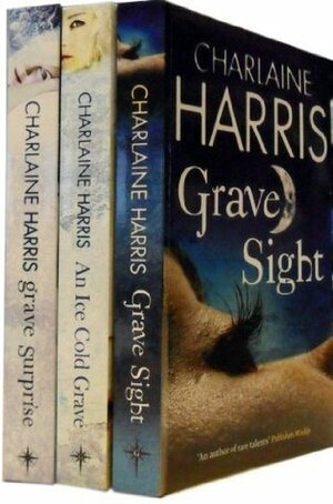 Grave Sight / An Ice Cold Grave / Grave Surprise by Charlaine Harris