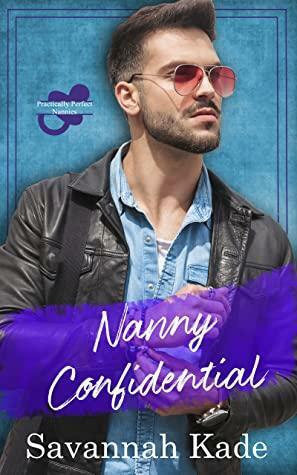 Nanny Confidential by Savannah Kade