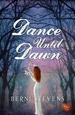 Dance Until Dawn by Berni Stevens