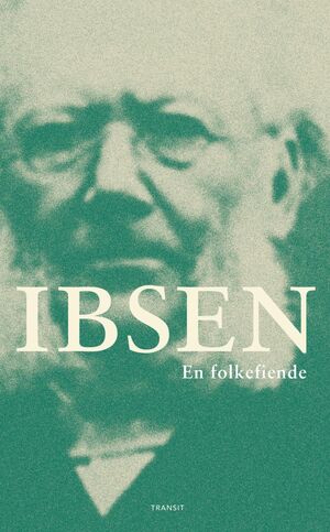 En Folkefiende: Skuespil I Fem Akter by Henrik Ibsen