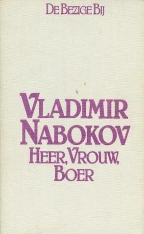 Heer, vrouw, boer by Vladimir Nabokov