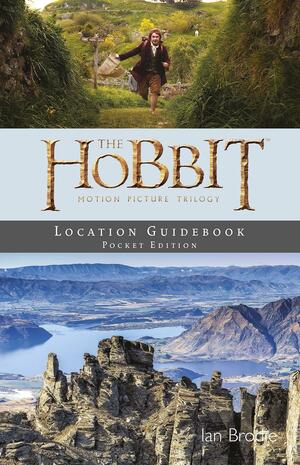 Hobbit Motion Picture Trilogy Location Guidebook Pocket Edition by Ian Brodie