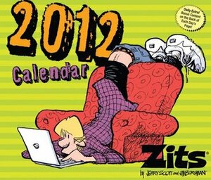 Zits: 2012 Day-To-Day Calendar by Jerry Scott, Jim Borgman