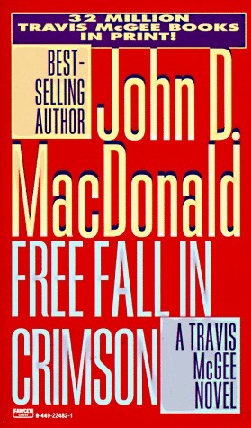 Free Fall in Crimson by John D. MacDonald, Carl Hiaasen
