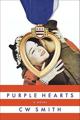 Purple Hearts by Chris Wayne Smith