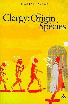 Clergy: The Origin of Species by Martyn Percy