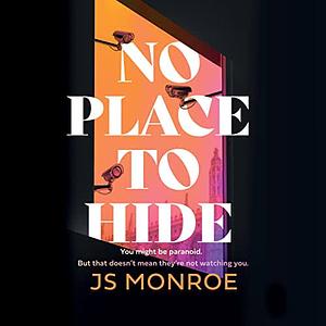 No Place to Hide by J.S. Monroe