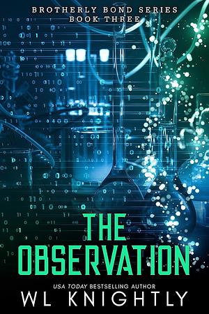 The Observation  by W.L. Knightly