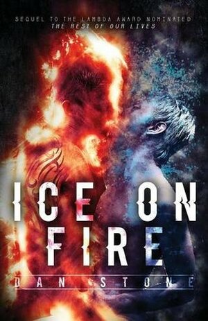 Ice on Fire: The Test of Our Lives by Dan Stone