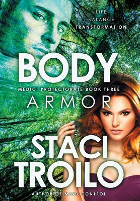 Body Armor by Staci Troilo