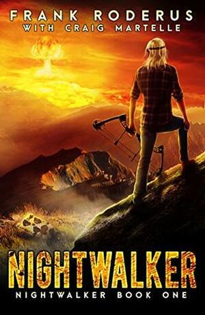 Nightwalker Book One by Frank Roderus, Craig Martelle