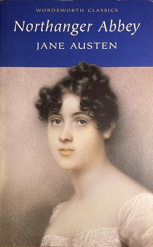 Northanger Abbey by Jane Austen