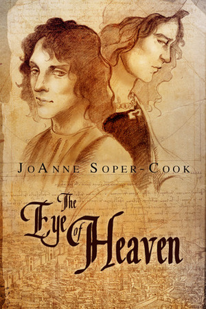 The Eye of Heaven by JoAnne Soper-Cook