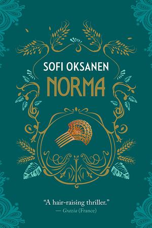 Norma by Sofi Oksanen