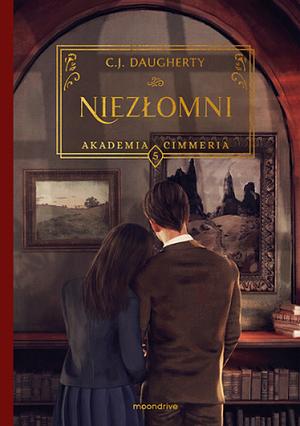 Niezłomni by C.J. Daugherty