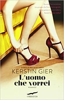 L'uomo che vorrei by Kerstin Gier