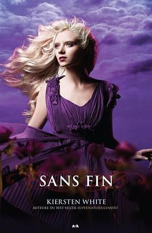 Sans fin by Kiersten White