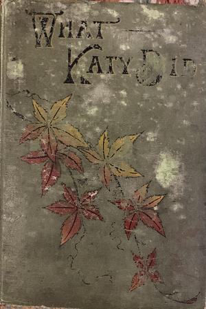 What Katy Did by Susan Coolidge