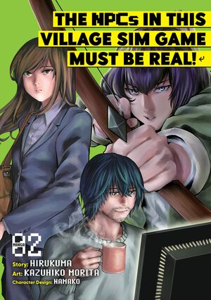 The NPCs in this Village Sim Game Must Be Real! (Manga) Vol. 2 by Kazuhiko Morita, Hirukuma