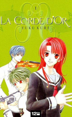 La Corde D'or: tome 1 by Yuki Kure, 呉 由姫