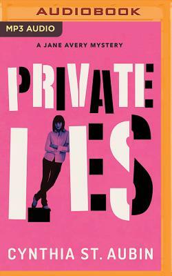 Private Lies by Cynthia St. Aubin