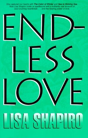 Endless Love by Lisa Shapiro