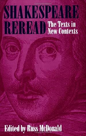 Shakespeare Reread by Russ McDonald