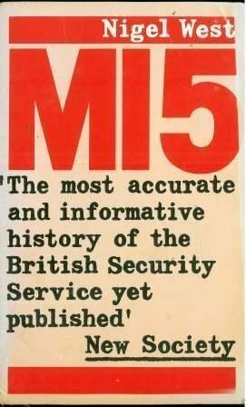 Mi5: British Security Service Operations 1909 1945 by Nigel West