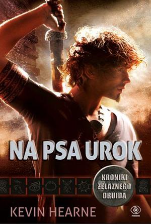 Na psa urok by Kevin Hearne