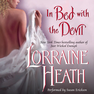 In Bed With the Devil by Lorraine Heath