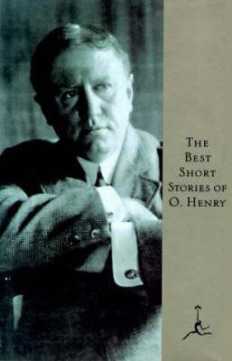 The Best Short Stories of O. Henry by Van H. Cartmell, Bennett Cerf, O. Henry