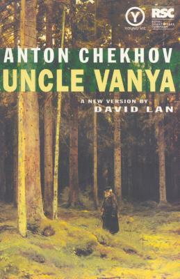 Uncle Vanya by Anton Chekhov