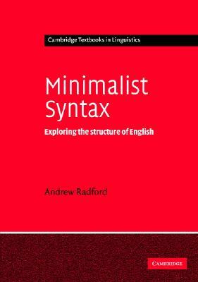 Minimalist Syntax by Andrew Radford