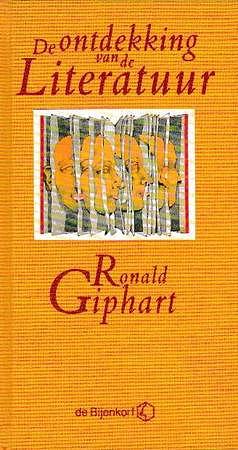 De ontdekking van de literatuur by Ronald Giphart