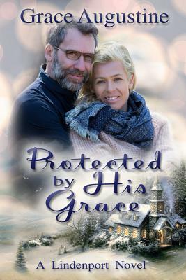 Protected by His Grace by Grace Augustine