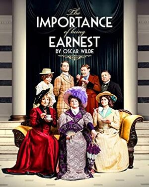 The Importance of Being Earnest Illustrated by Oscar Wilde