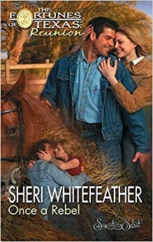 Once A Rebel by Sheri Whitefeather