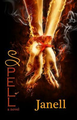 Spell by Janell, A'Ndrea J. Wilson