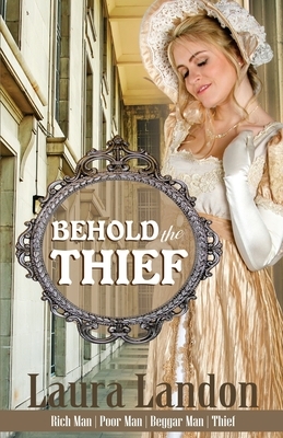 Behold the Thief by Laura Landon