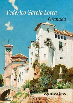 Granada by Christopher Maurer, Federico García Lorca