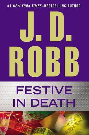 Festive in Death by J.D. Robb