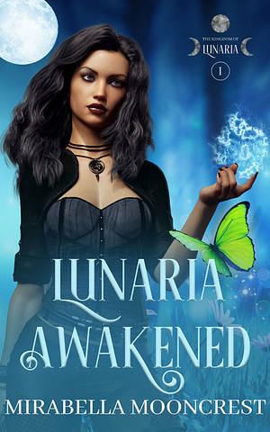 Lunaria Awakened  by Mirabella Mooncrest