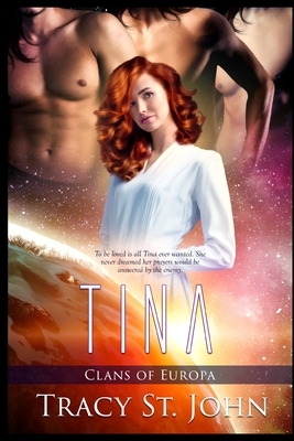 Tina by Tracy St. John