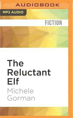 The Reluctant Elf by Lilly Bartlett