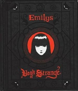 Emily's Secret Book of Strange  by Rob Reger