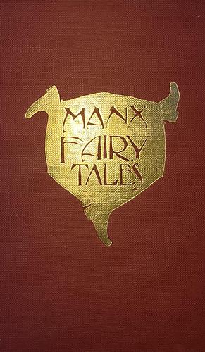 Manx Fairy Tales by Sophia Morrison