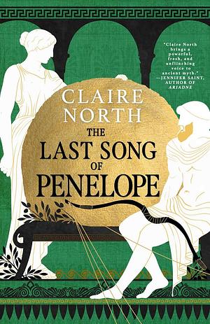 The Last Song of Penelope by Claire North