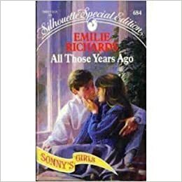 All Those Years Ago by Emilie Richards