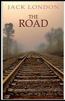 The Road Illustrated by Jack London