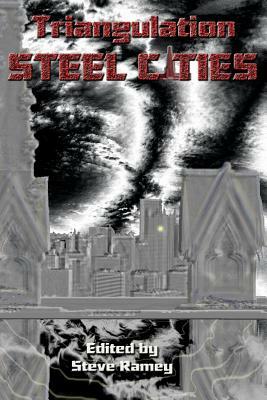 Triangulation: Steel Cities by 